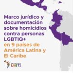 Marco jurídico: Homicidios contra personas LGBTIQ+